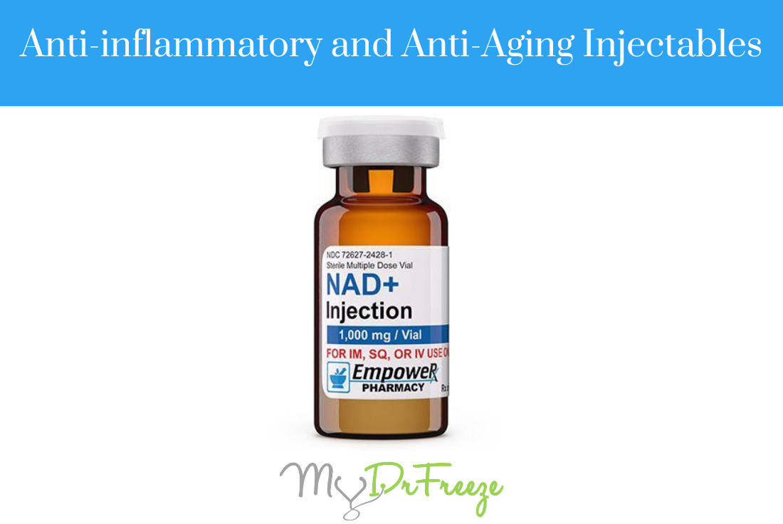 “Anti-inflammatory and Anti-Aging Injectables